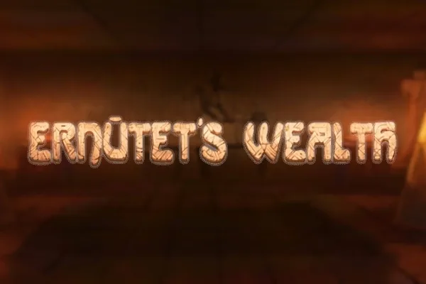 Ernutet's Wealth